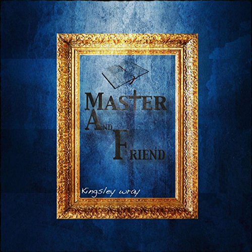 Master and Friend