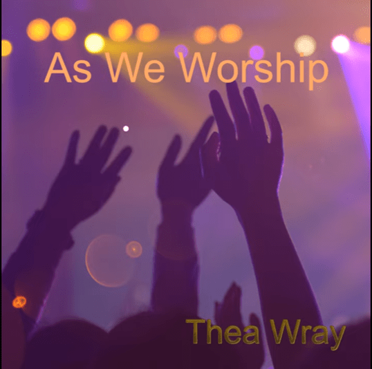 As We Worship